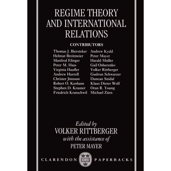 Clarendon Paperbacks Regime Theory and International Relations, (Paperback)