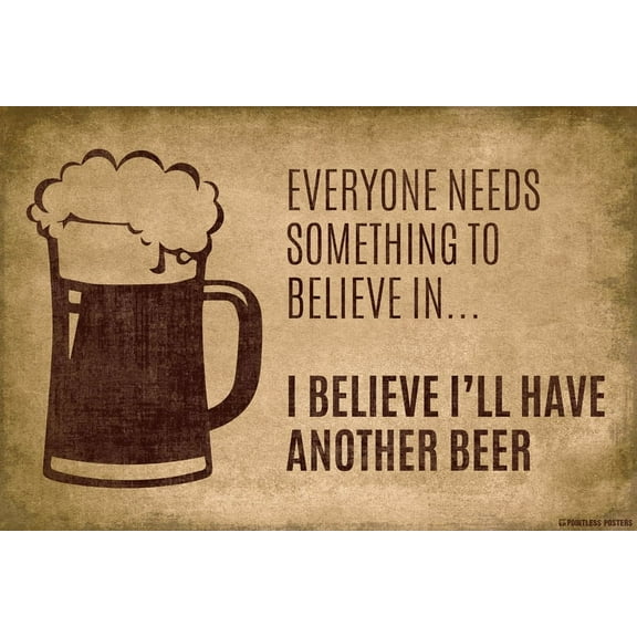 Everyone Needs Something To Believe In Poster