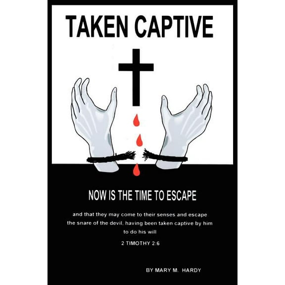 Taken Captive, (Paperback)