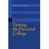Pre-Owned Taming the Electoral College (Paperback) 0804754101 9780804754101