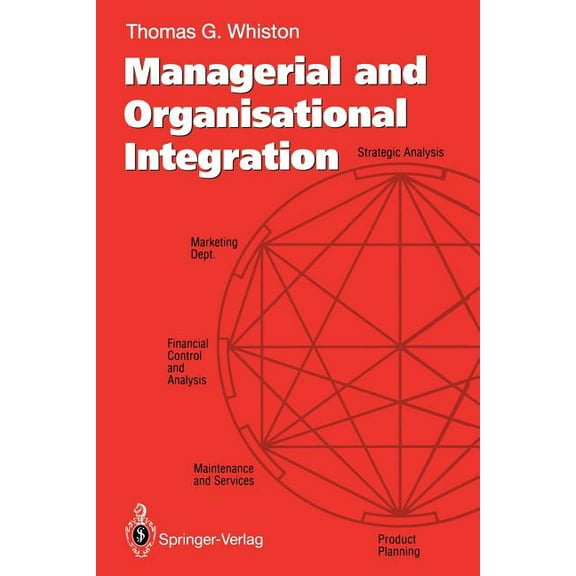 Managerial and Organisational Integration, (Paperback)
