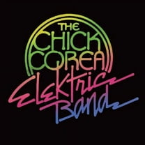 Chick Corea - Chick Corea Elektric Band - Music & Performance - Vinyl