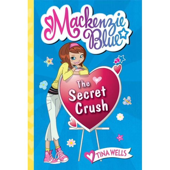 MacKenzie Blue MacKenzie Blue #2: The Secret Crush, Book 2, (Paperback)