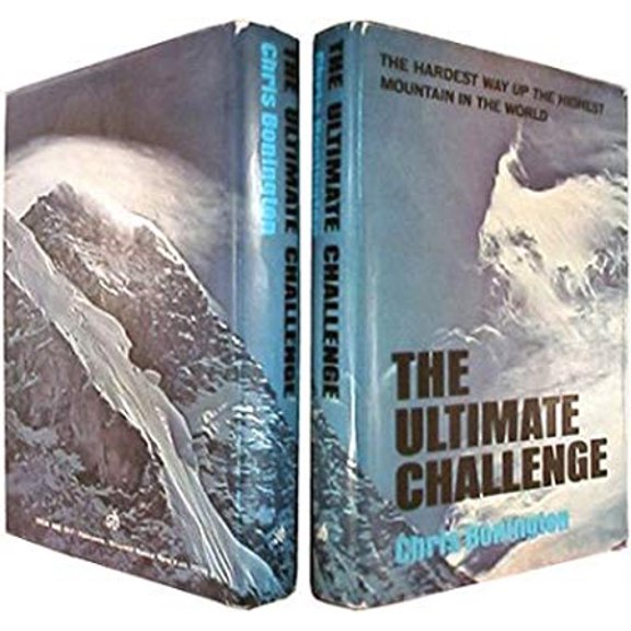 Pre-Owned The Ultimate Challenge : The Hardest Way up the Highest Mountain in the World (Hardcover) 9780812816389