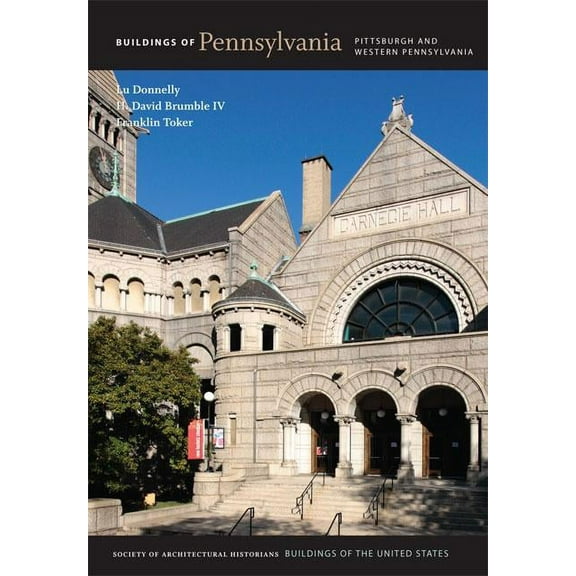 Buildings of the United States: Buildings of Pennsylvania : Pittsburgh and Western Pennsylvania (Hardcover)