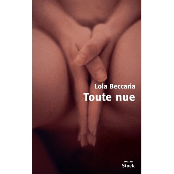 Toute nue, (Paperback)