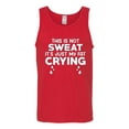 thumbnail image 2 of Wild Bobby, This is Not Sweat Its Just My Fat Crying, Gym/Workout, Men Graphic Tank Top, Red, 3X-Large, 2 of 4