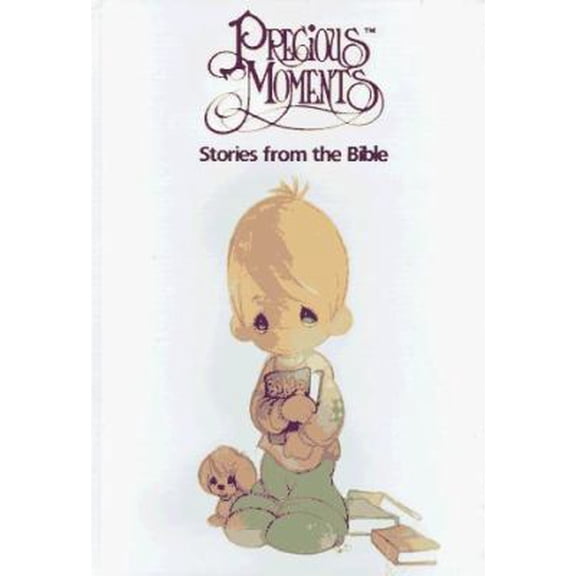 Pre-Owned Precious Moments: Stories from the Bible (Paperback) 0801043115 9780801043116
