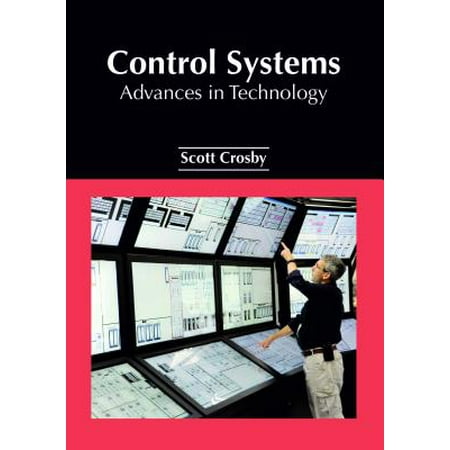 - Control Systems: Advances in Technology