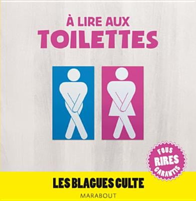 Avoir Images A Lire Aux Toilettes Les Blagues Culte Ebook Walmart Com le plus cool par