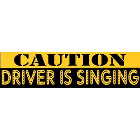 novelty amusement toys bumper stickers caution driver is singing