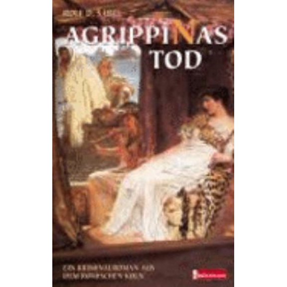 Pre-Owned Agrippinas Tod. (Hardcover) 3417248817 9783417248814