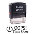 thumbnail image 1 of Printtoo OOPS TIME OVER Self Inking Rubber Stamp Office Stationary Custom Stamp-Black, 1 of 1