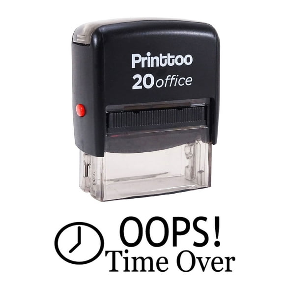 Printtoo OOPS TIME OVER Self Inking Rubber Stamp Office Stationary Custom Stamp-Black