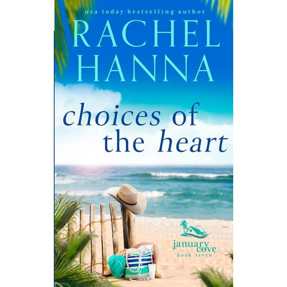 January Cove Choices Of The Heart, Book 7, (Paperback)