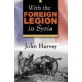 thumbnail image 2 of With the Foreign Legion in Syria, 2 of 3