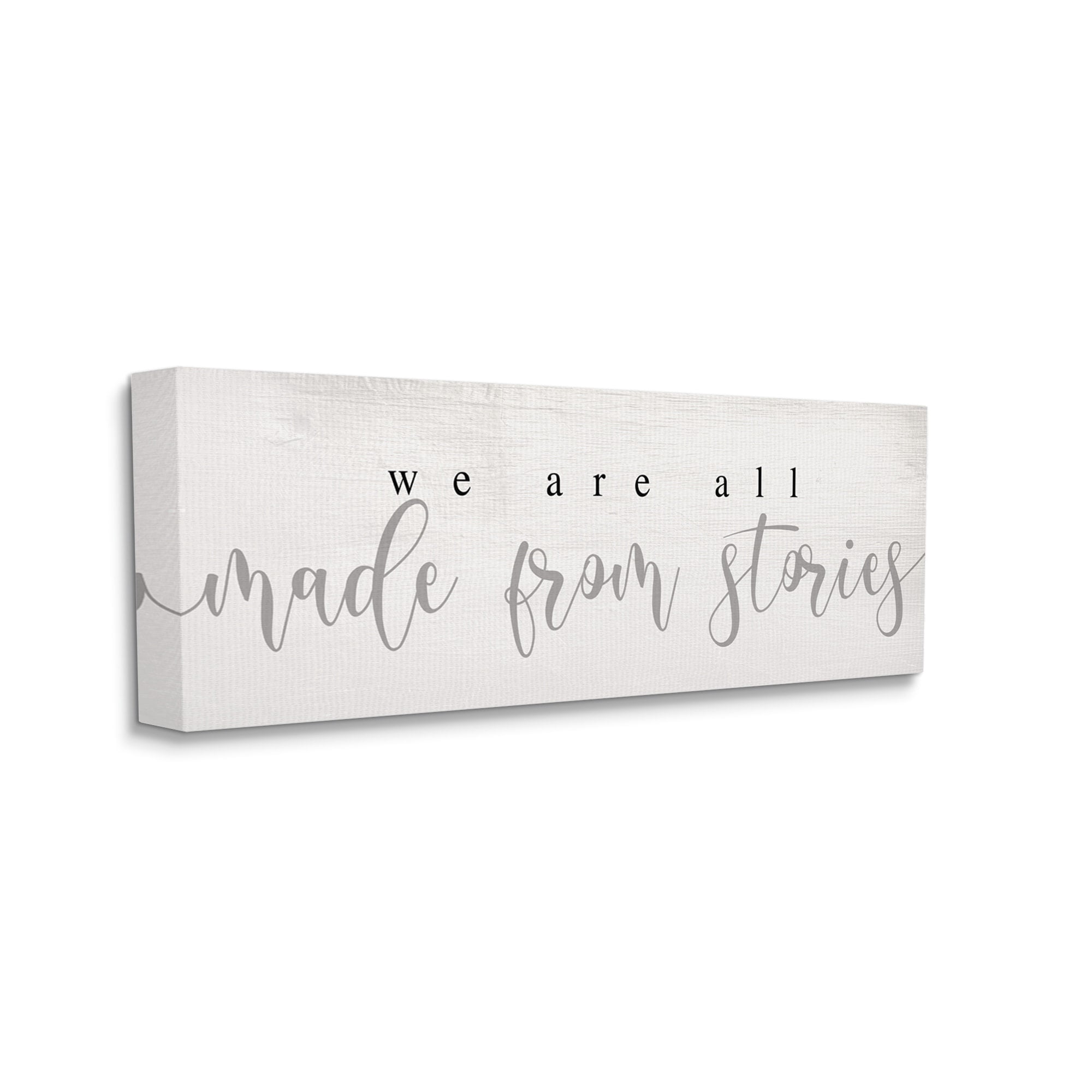 Stupell Industries We Are Made From Stories Phrase Motivational Family, 30 x 13, Design by Daphne Polselli