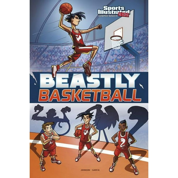 Sports Illustrated Kids Graphic Novels Beastly Basketball, (Paperback)