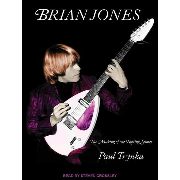 Brian Jones: The Making of the Rolling Stones (Audiobook)