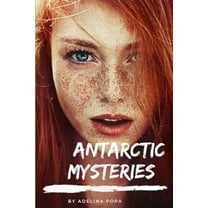 Antarctic Mysteries, (Paperback)