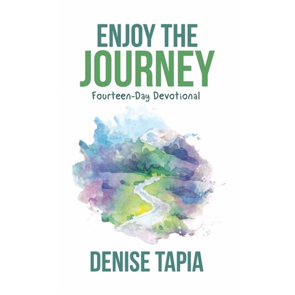 Enjoy the Journey: Fourteen-Day Devotional (Hardcover)