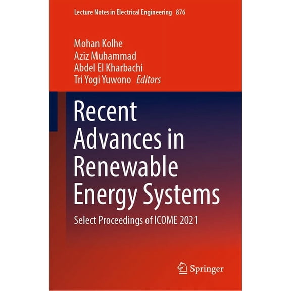 Lecture Notes in Electrical Engineering Recent Advances in Renewable Energy Systems: Select Proceedings of Icome 2021, Book 876, (Hardcover)