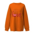 thumbnail image 3 of Crewneck Sweatshirts for Women Valentine's Day Cute Funny Graphic Print Pullover Tops Casual Long Sleeve Shirt(Orange,M), 3 of 4