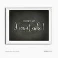 thumbnail image 1 of Hurry Up! I Want Cake Vintage Chalkboard Wedding Party Signs, 1 of 1