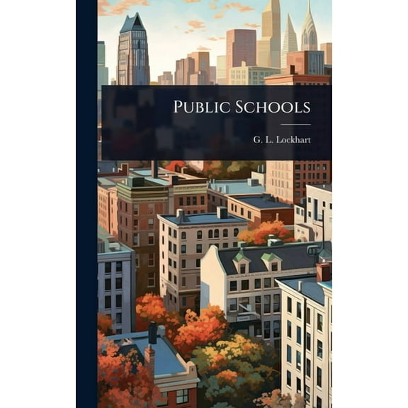 Public Schools, (Hardcover)
