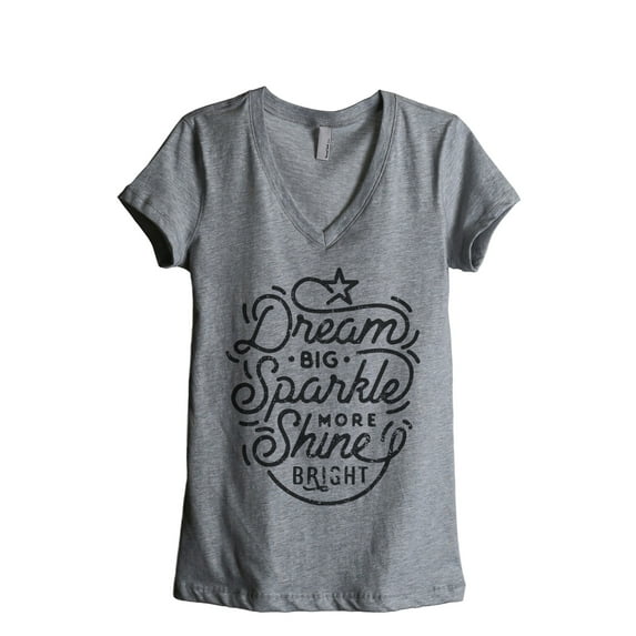 Dream Big Sparkle More Shine Bright Women's Fashion Relaxed V-Neck T-Shirt Tee Heather Grey Small