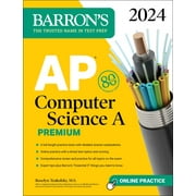 Barron's AP Prep: AP Computer Science A Premium, 2024: 6 Practice Tests + Comprehensive Review + Online Practice (Paperback)
