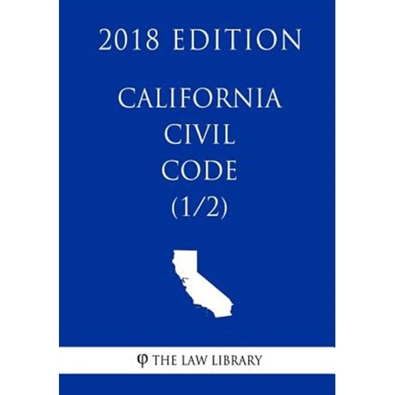 Pre-Owned California Civil Code (1/2) (2018 Edition)