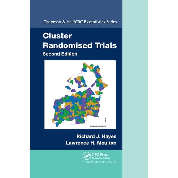 Chapman & Hall/CRC Biostatistics Cluster Randomised Trials, (Paperback)