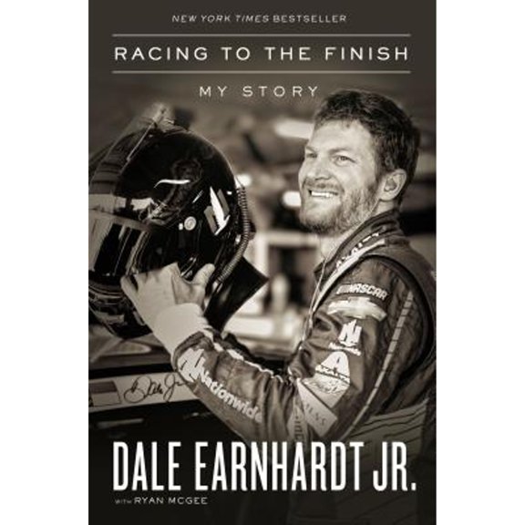 Pre-Owned Racing to the Finish: My Story (Hardcover) by Dale Earnhardt Jr, Ryan McGee