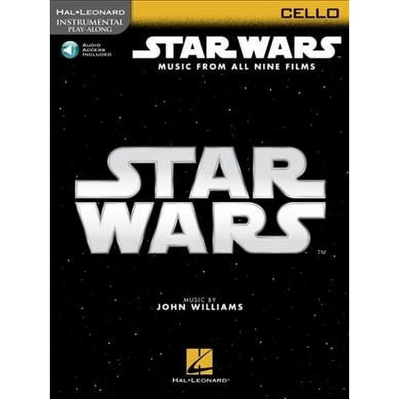 Star Wars - Instrumental Play-Along for Cello: Music from All Nine Films (Paperback) by John Williams