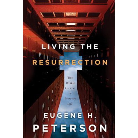 Pre-Owned Living the Resurrection: The Risen Christ in Everyday Life (Paperback) 1600060404 9781600060403