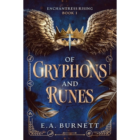 Enchantress Rising Of Gryphons and Runes: A romantic epic fantasy adventure, Book 1, (Paperback)