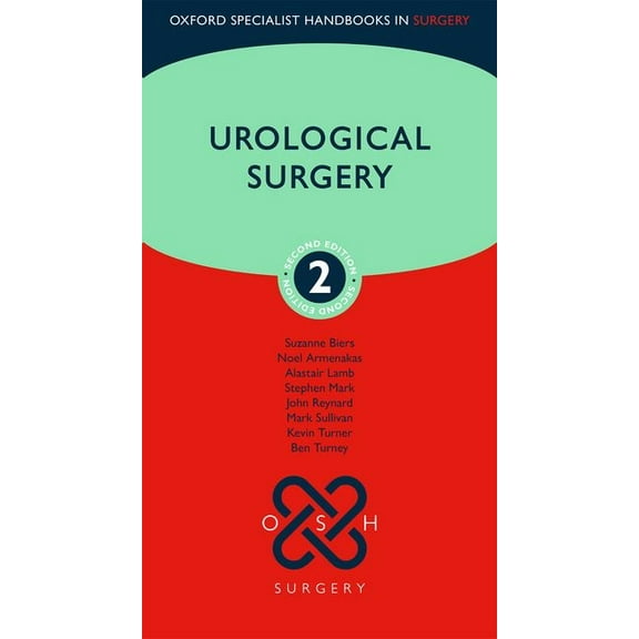Oxford Specialist Handbooks in Surgery Urological Surgery, (Paperback)