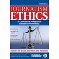 thumbnail image 1 of Pre-Owned Journalism Ethics: A Casebook of Professional Conduct for News Media, 9781933338804, 1933338806, Paperback, Fourth Edition, Fourth edition edition, 1 of 1
