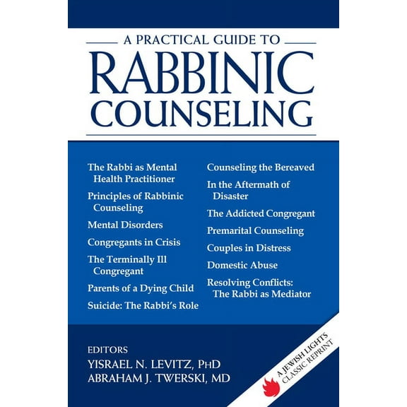 Jewish Lights Classic Reprint A Practical Guide to Rabbinic Counseling: A Jewish Lights Classic Reprint, (Hardcover)