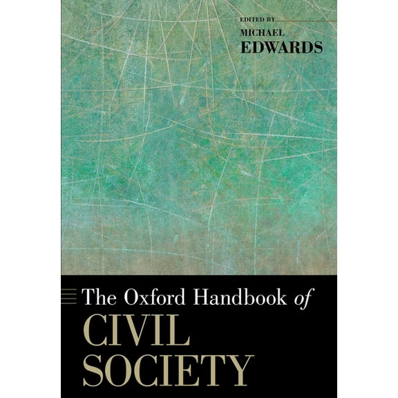 Oxford Handbooks The Oxford Handbook of Civil Society, (Paperback)