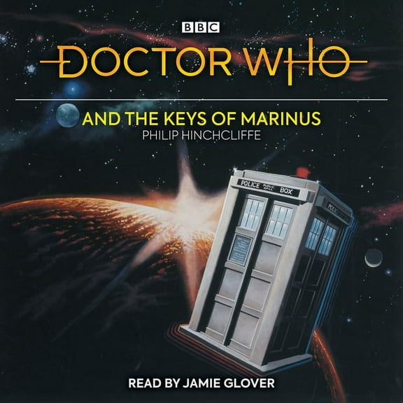 Doctor Who and the Keys of Marinus Philip Hinchcliffe (Audiobook)