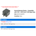 thumbnail image 2 of Hazard Warning Flasher - Compatible with 1999 - 2010 Ford F-350 Super Duty 2000 2001 2002 2003 2004 2005 2006 2007 2008 2009, 2 of 2