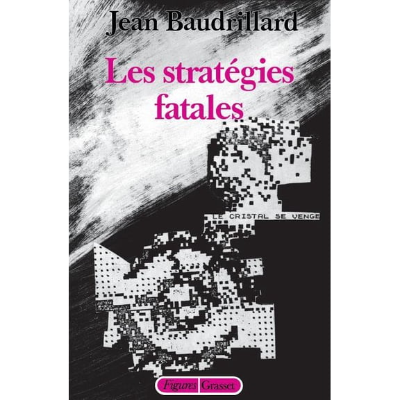 Les stratégies fatales, (Paperback)