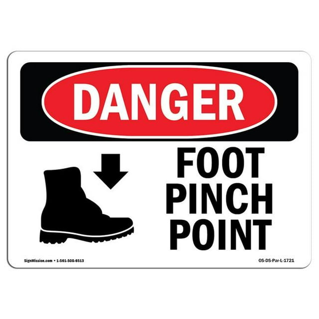SignMission OS-DS-A-1218-L-1721 12 x 18 in. OSHA Danger Sign - Foot Pinch Point