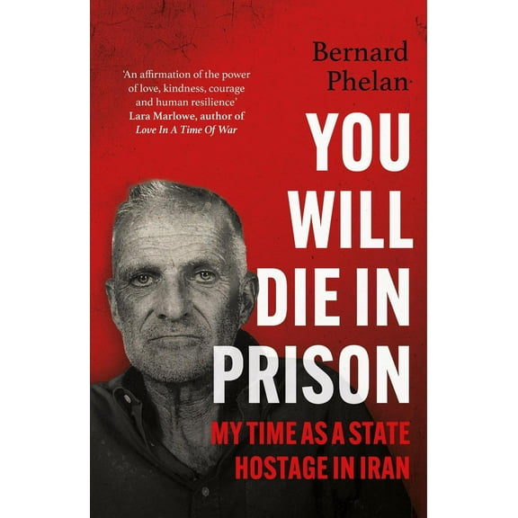 You Will Die in Prison