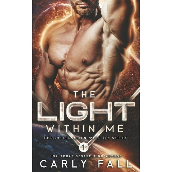 The Light Within Me: (An Alien / Sc-Fi Romance)
