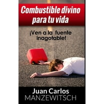 Combustible Divino Para Tu Vida (Paperback)