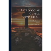 Patrologiae Cursus Completus ...: Series Latina, Volume 100... (Paperback)