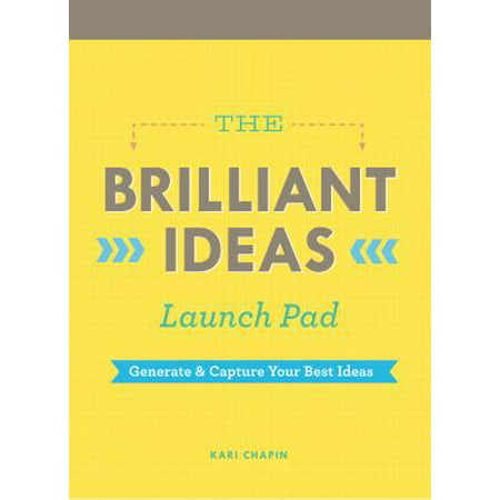 The Brilliant Ideas Launch Pad : Generate & Capture Your Best (Best Money Saving Ideas)